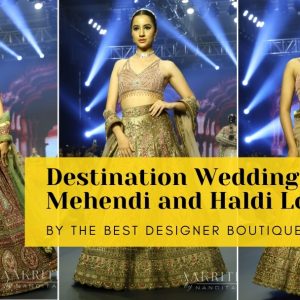 Destination Wedding Outfits: Mehendi and Haldi Looks by the Best Designer Boutique in Pune